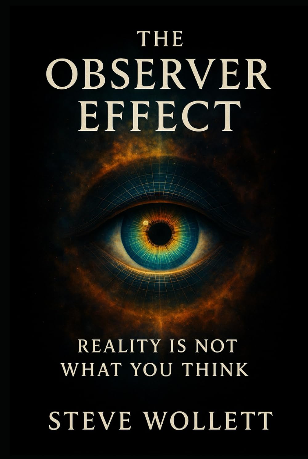 The Observer Effect: Reality is not What You Think