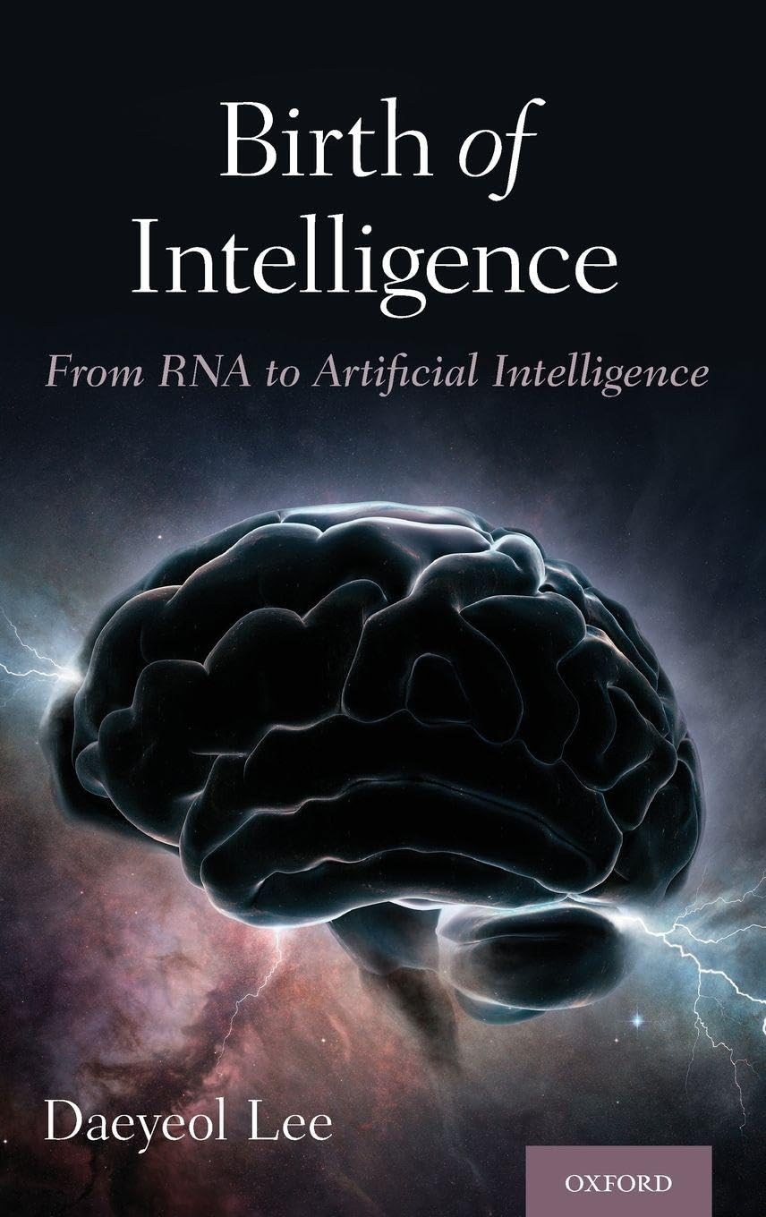 Birth of Intelligence: From RNA to Artificial Intelligence