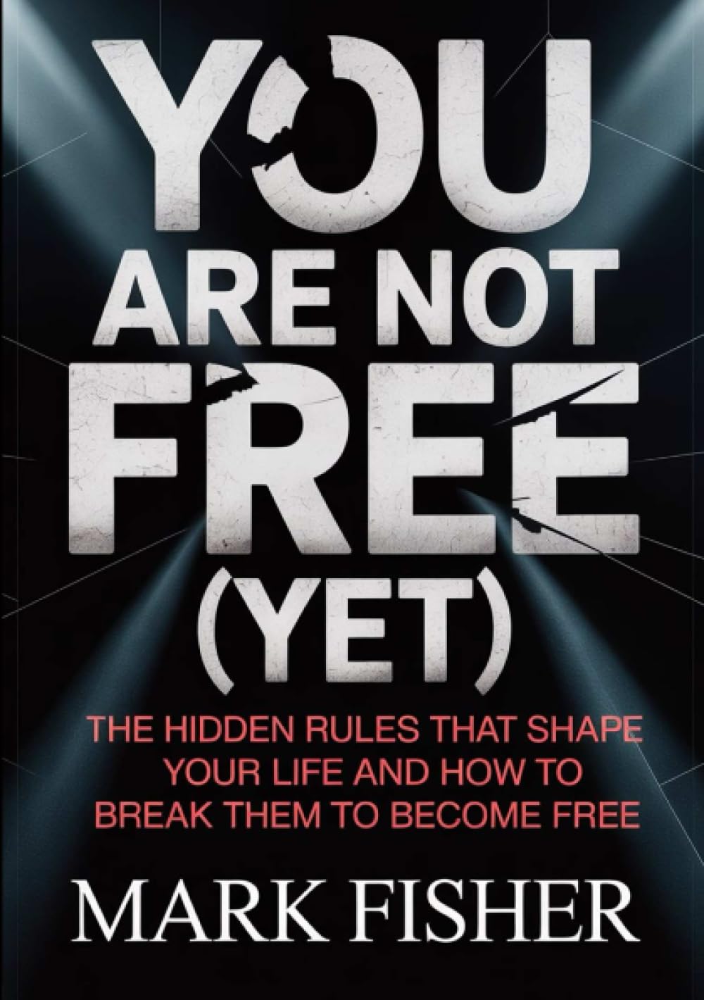 You are not free (yet)