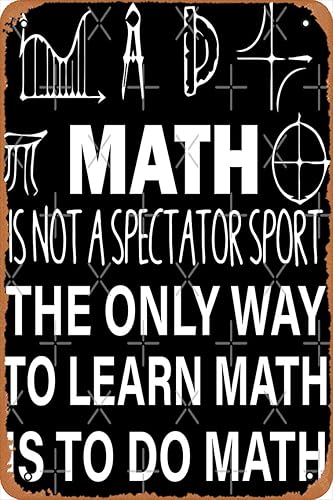 Yzixulet Póster de metal con texto en inglés «Math is not a spectator», diseño vintage de 8 x 12 pulgadas