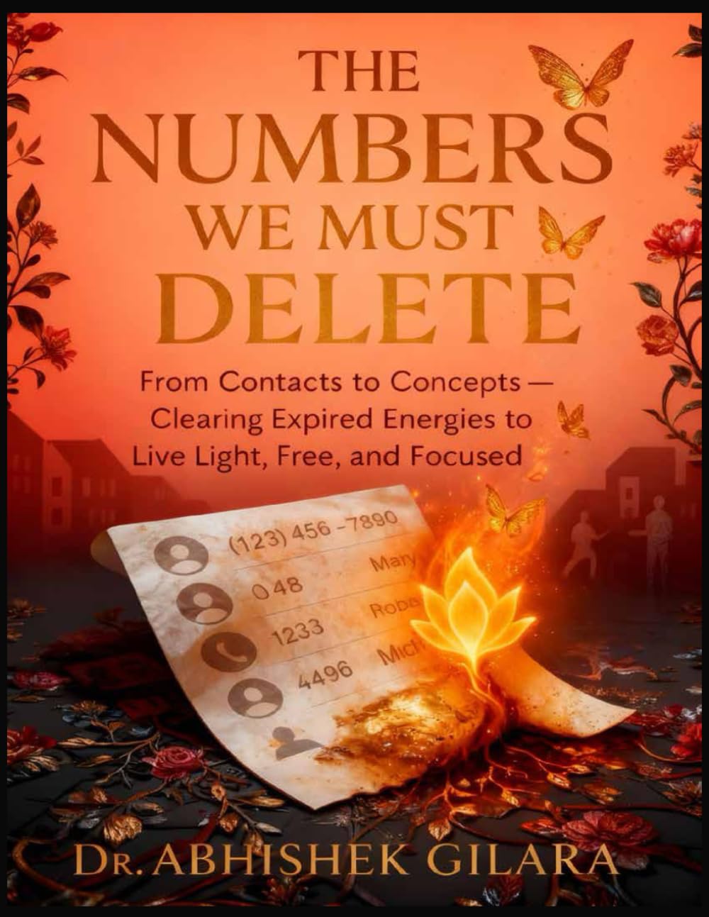 THE NUMBERS WE MUST DELETE: Letting Go of What No Longer Serves Life