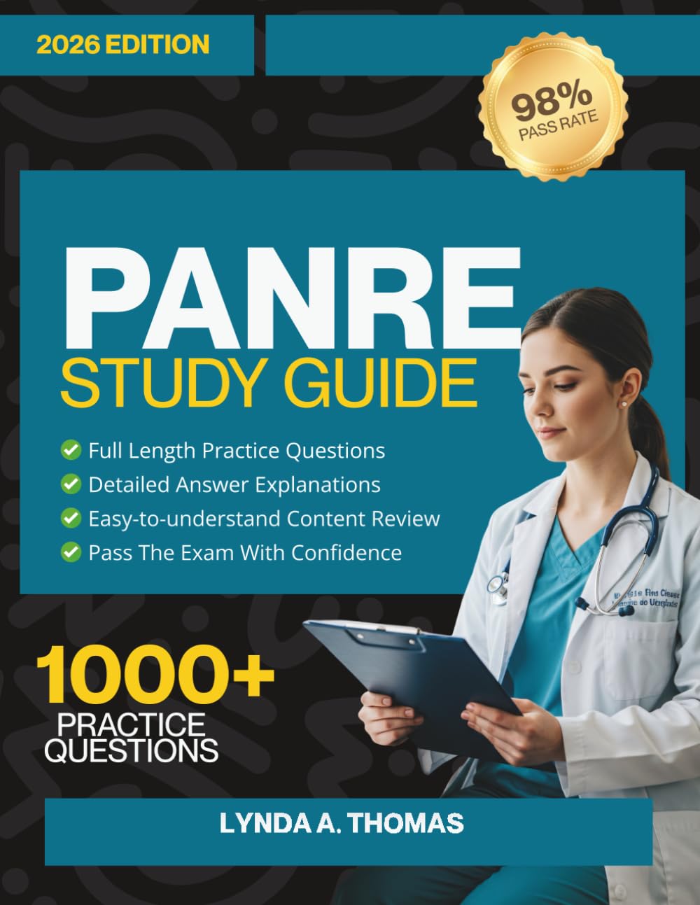PANRE Study Guide 2026-2027: Clinically Focused Review for PANRE & PANRE-LA – 1000+ Practice Questions with Explained Answers, High-Yield Topics, Differential Diagnosis & Evidence-Based Strategies