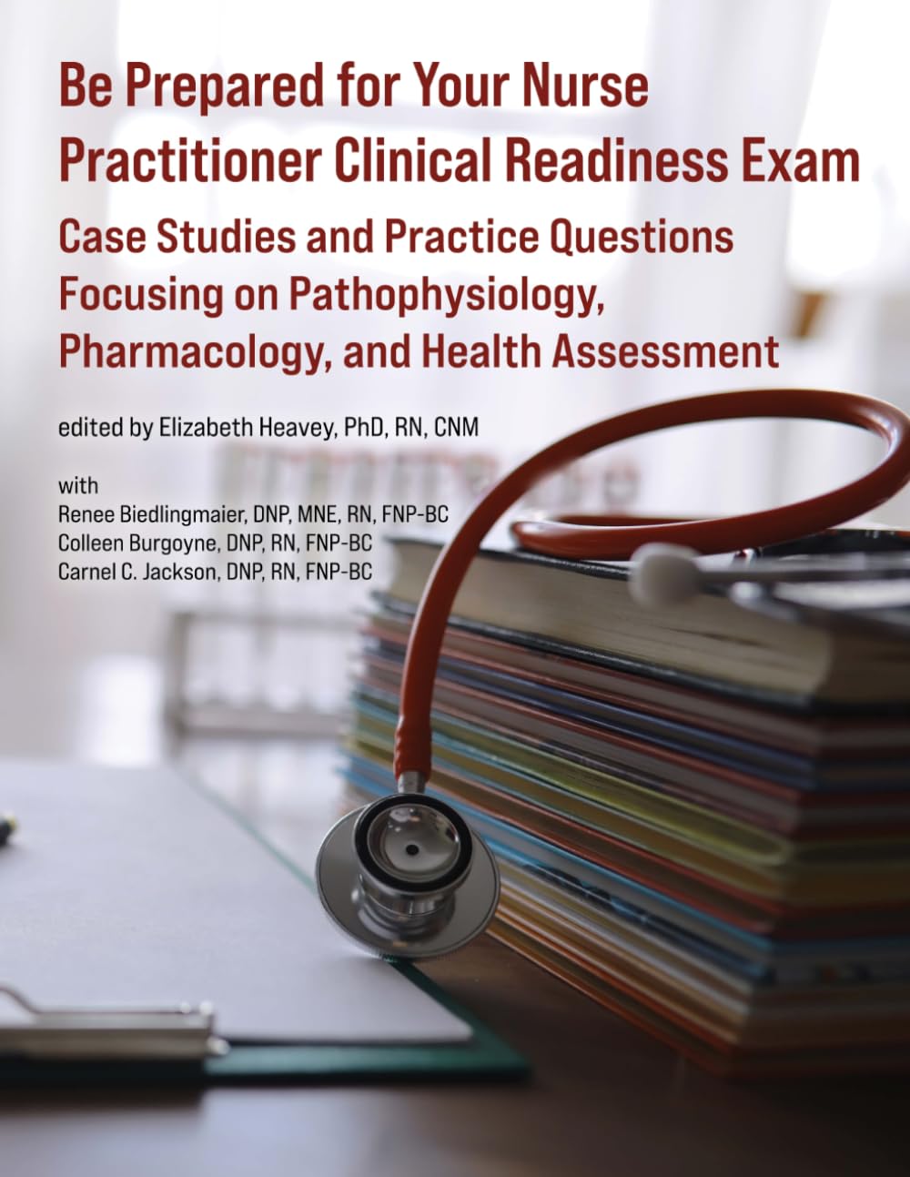 Be Prepared for Your Nurse Practitioner Clinical Readiness Exam