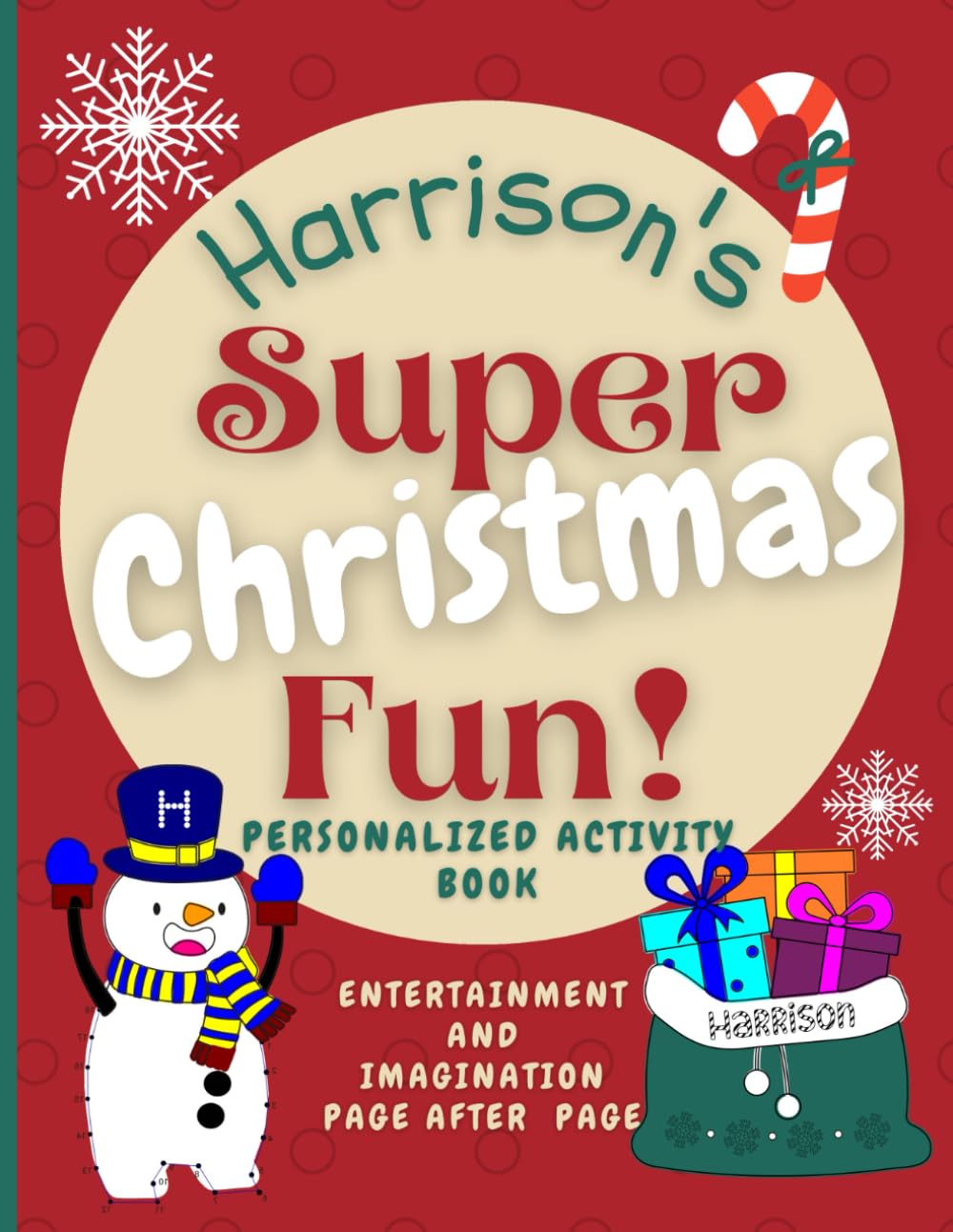 Harrison's Super Christmas Fun: Delightful fun in an enchanted Christmas world through a personalized coloring and activity book for Harrison ages 2 - ... Boundless World of Personalised Books)