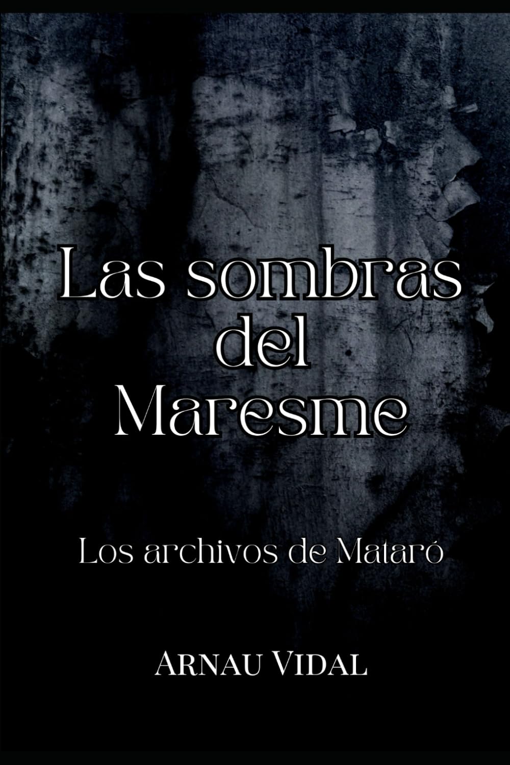 Las sombras del Maresme: Archivos de Mataró