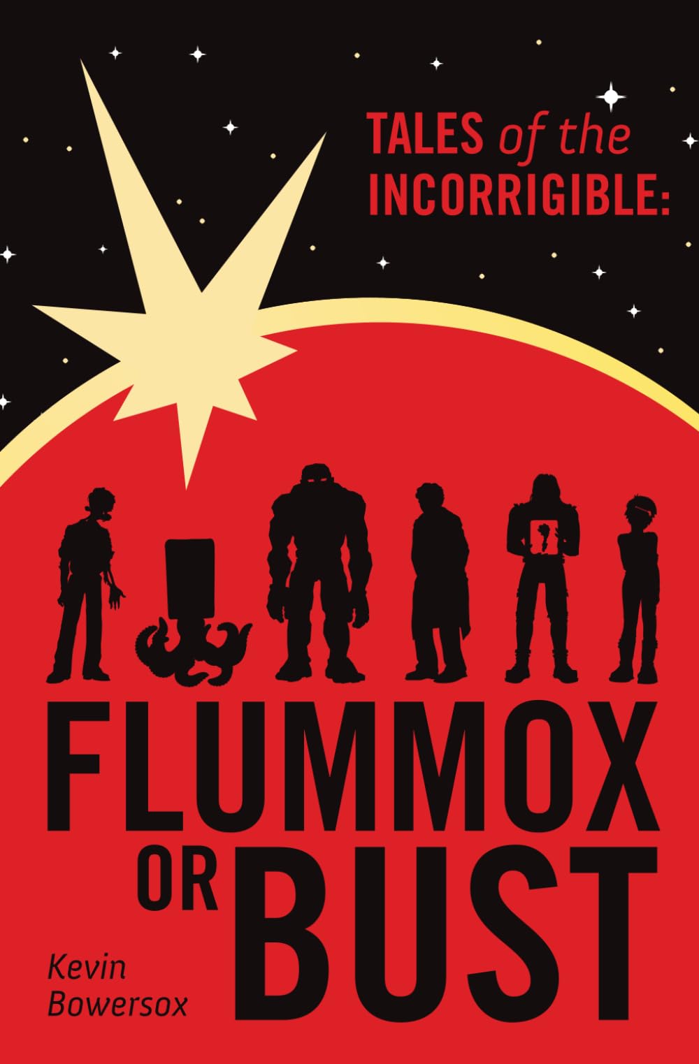 Tales of the Incorrigible: Flummox or Bust!
