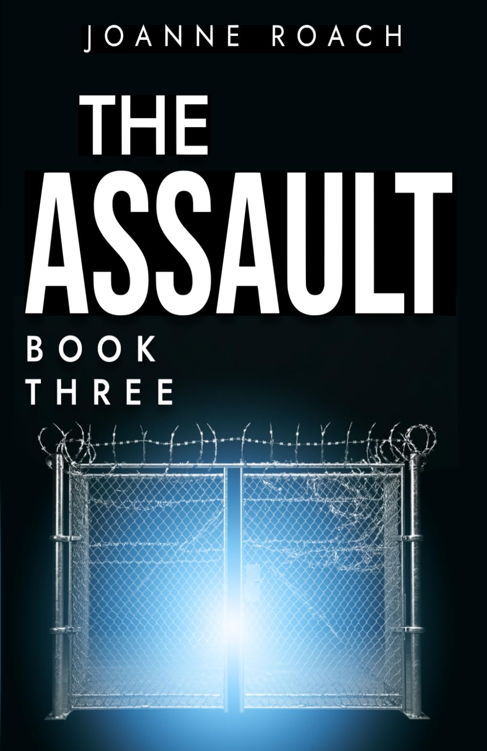 The Assault: Book three (The Cull Book Series)