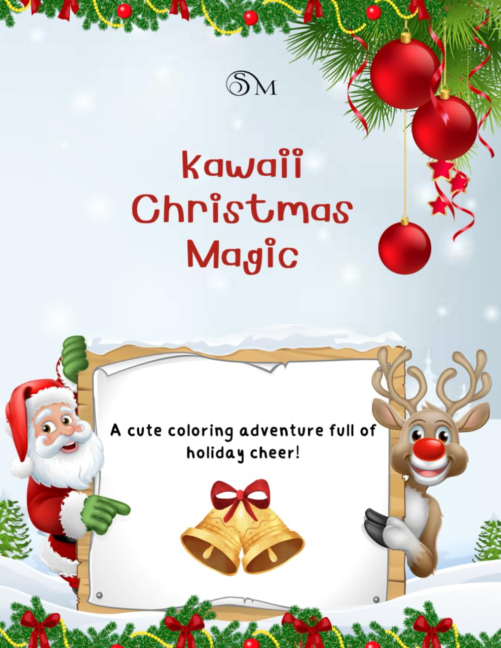 Kawaii Christmas Magic: A Cute Coloring Adventure Full of Holiday Cheer!