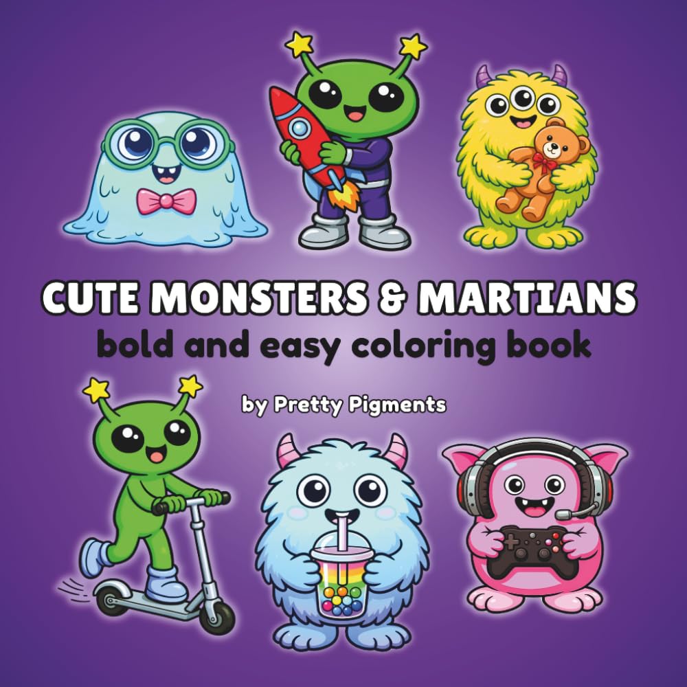 Cute Monsters & Martians: Bold and Easy Coloring Book