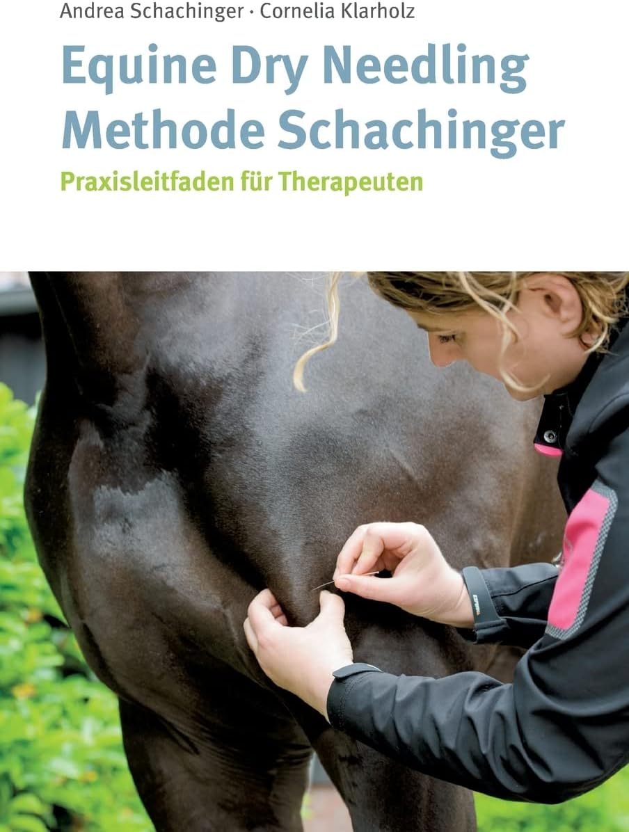 Equine Dry Needling Methode Schachinger (German Edition)