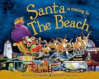 Santa Is Coming to the Beach 1492628468 Book Cover