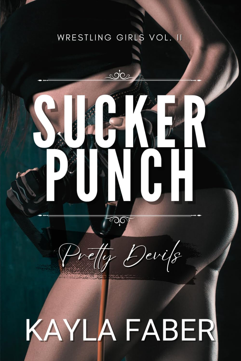 Sucker Punch - Pretty Devils: A Soft Grumpy/Sunshine Sapphic Romance: 2 (Wrestling Girls)