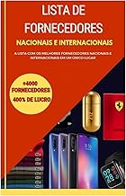 LISTA DE FORNECEDORES NACIONAIS E INTERNACIONAIS