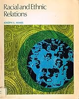 Racial and ethnic relations (Elements of sociology) 0697075168 Book Cover