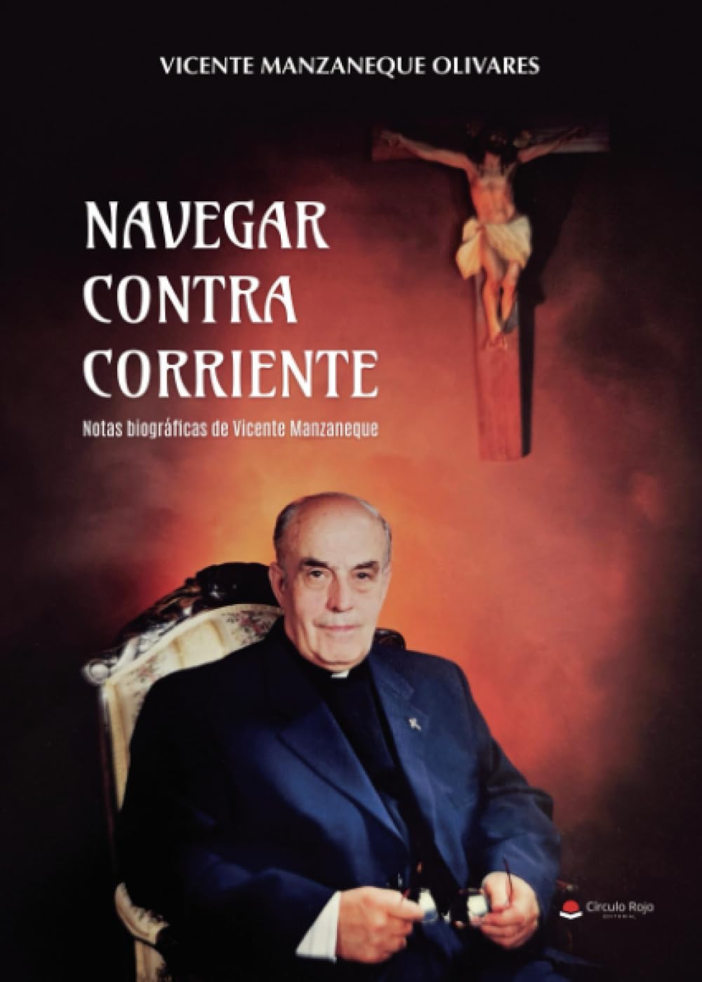 NAVEGAR CONTRA CORRIENTE: Notas biográficas de Vicente Manzaneque