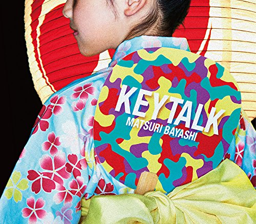 Keytalk Matsuri Bayashi 歌詞 歌ネット Keytalk Matsuri Bayashi 歌詞 歌ネット