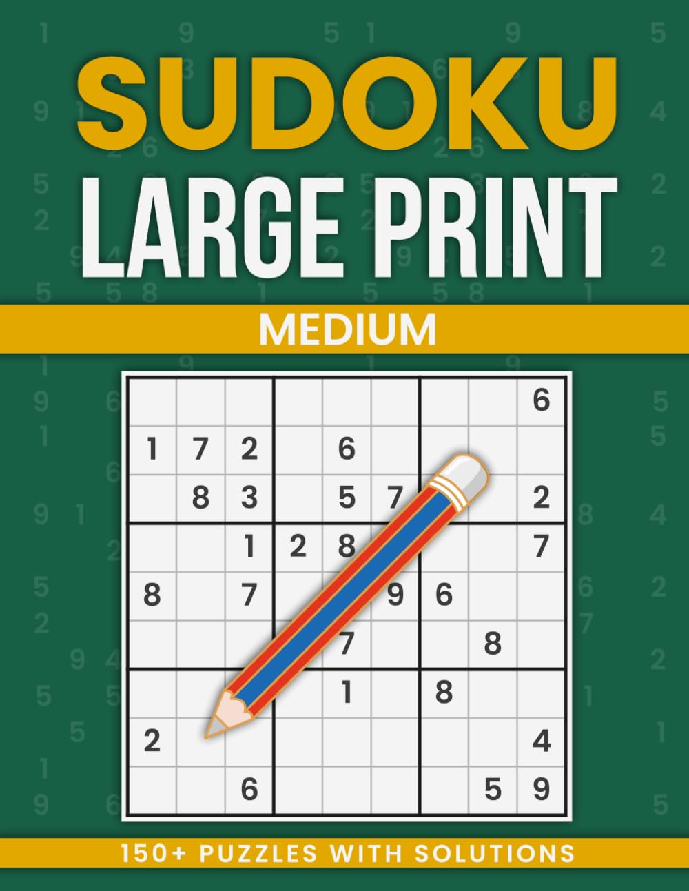 Sudoku Large Print Medium: Balanced Large Print Puzzles for Everyday Logic Practice