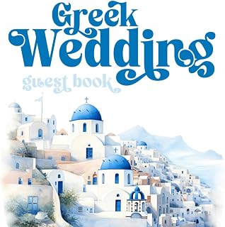 Greek Wedding: Guest Book: Greece Themed Wedding Album for Advice and Wishes for the Mr and Mrs | White and Blue Watercolor Mediterranean View