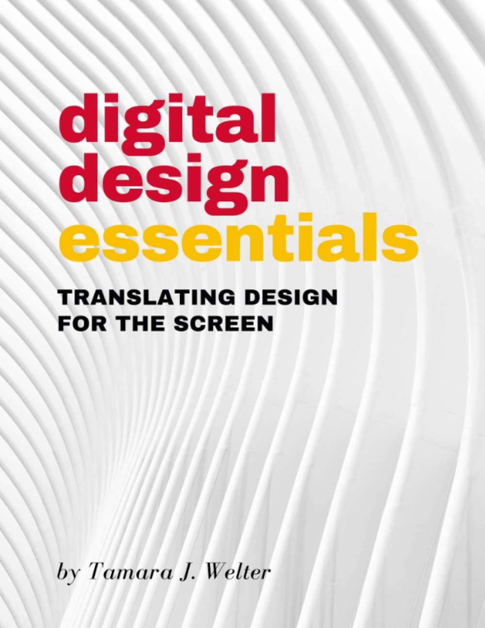Digital Design Essentials Paperback – 1 May 2023