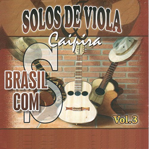 Solos de Viola Caipira, Vol. 3 (Ao Vivo) by VARIOUS ARTISTS on Amazon