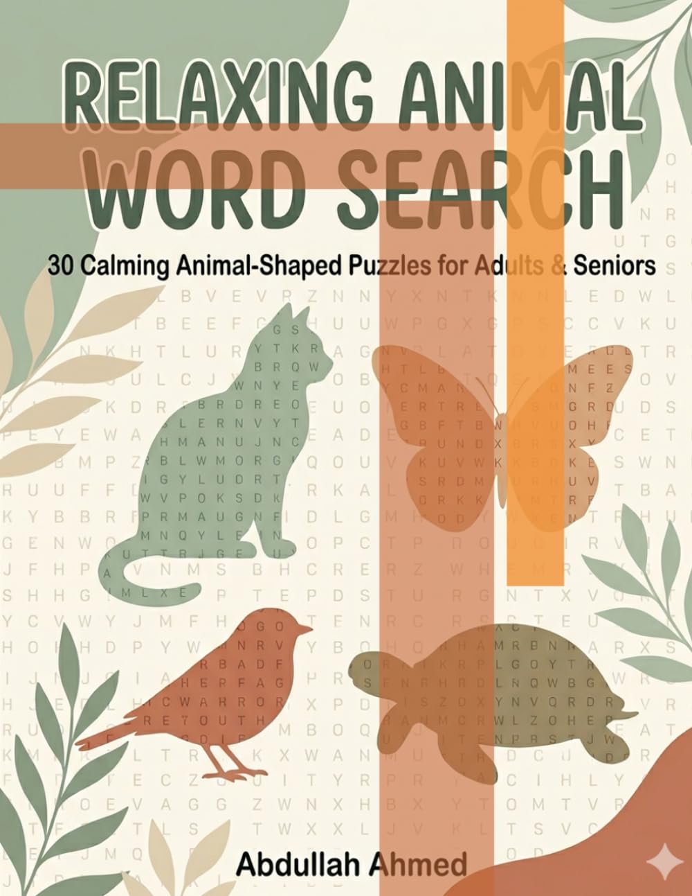 Relaxing Animal Word Search: 30 Animal-Shaped Puzzles for Adults & Seniors — Calming, Stress-Relieving Word Finds with Full Solutions