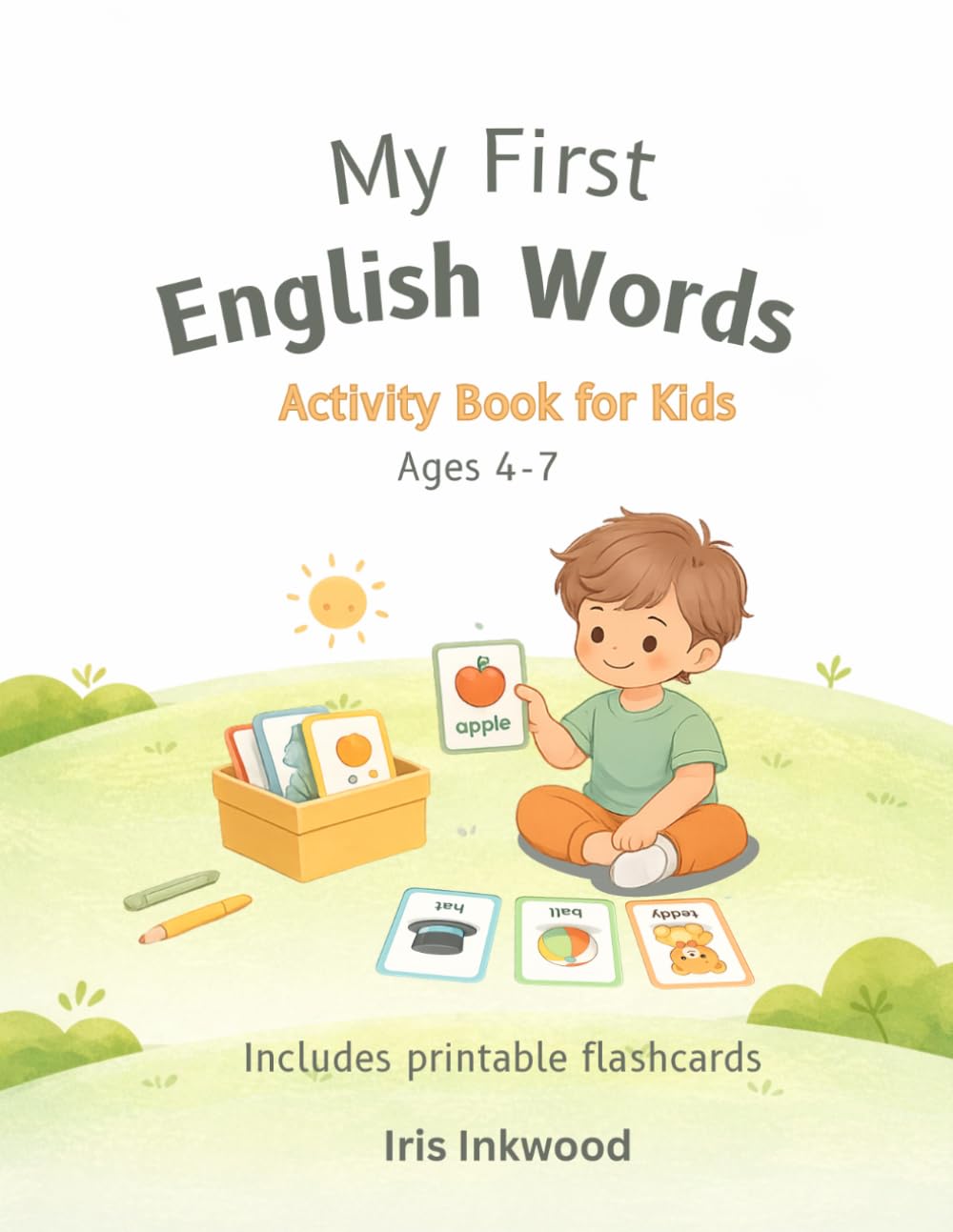 My First English Words: Activity Book for Kids, Ages 4-7
