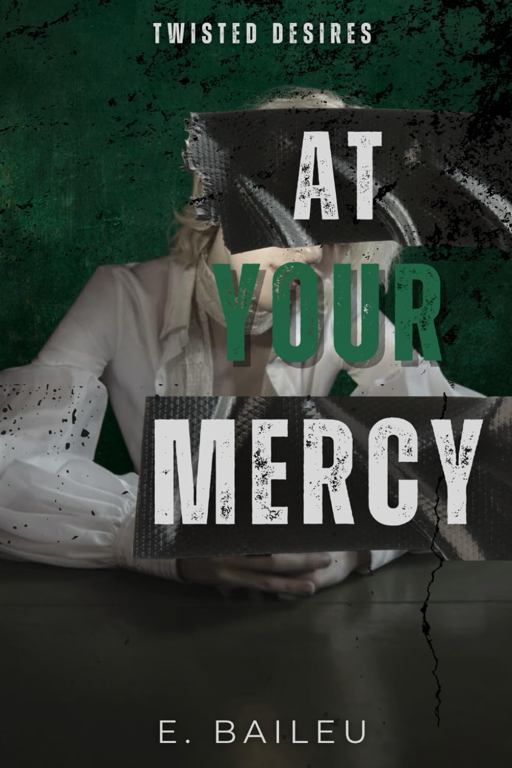 At Your Mercy: A Dark MM Romance: 4 (Twisted Desires)