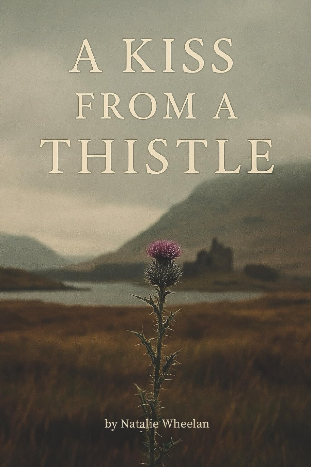A kiss from a Thistle: Uncovering the Forgotten Layers of Scotland's Past
