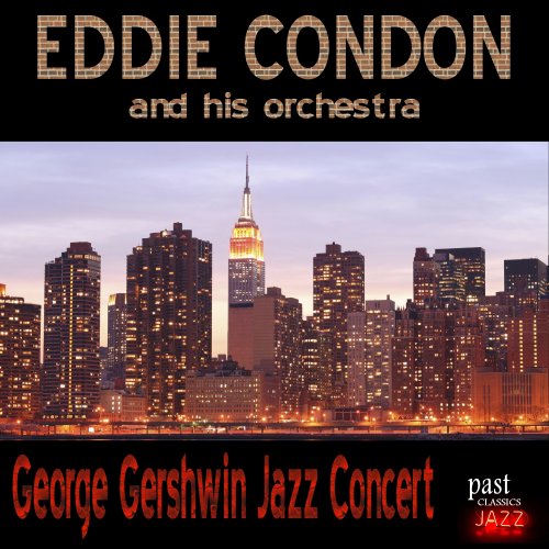 George Gershwin Jazz Concert: Eddie Condon: Amazon.in: Music}