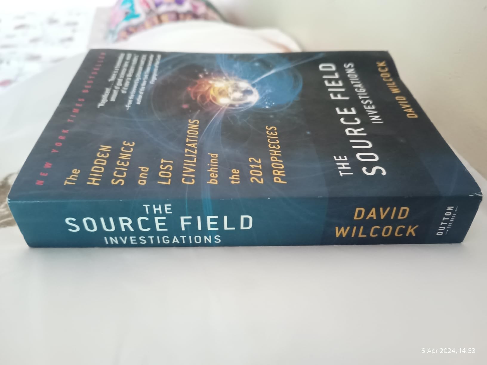 David Wilcock The Source Field Investigations The Source Field Investigations: The Hidden Science and Lost