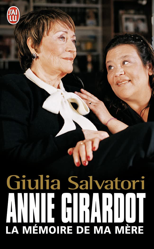 Annie Girardot: La Memoire de Ma Mere: La mémoire de ma mère (Documents)