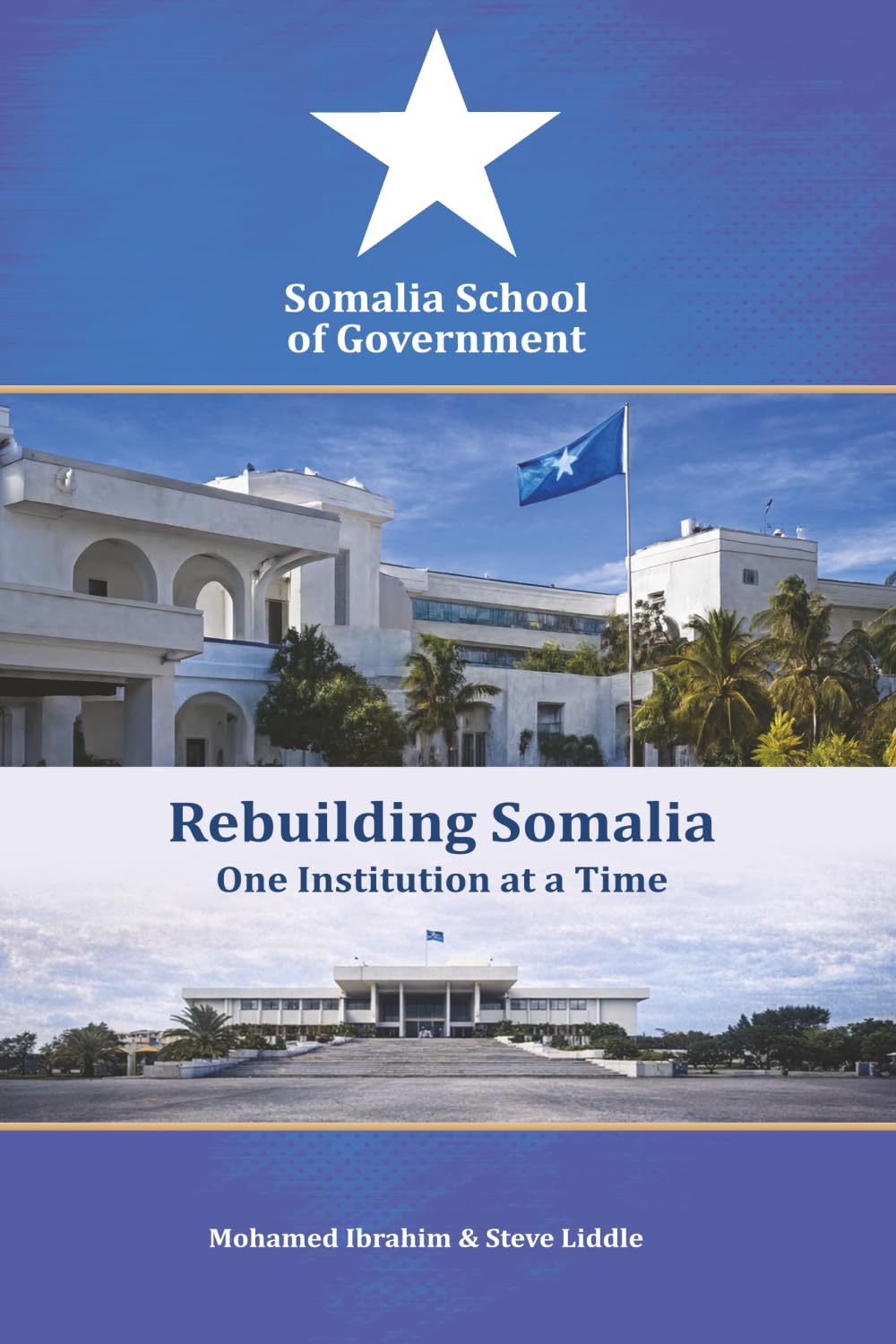Somalia school of government: Rebuilding Somalia one institution at a time