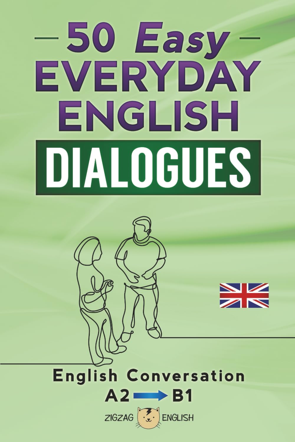 50 EASY EVERYDAY ENGLISH DIALOGUES: English Conversation - Lower intermediate / A2 - B1 Paperback – 9 Mar. 2023