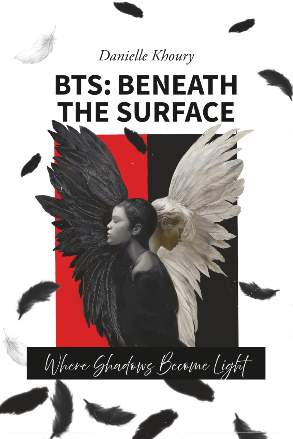 BTS: Beneath the Surface: Where Shadows Become Light (ENG)