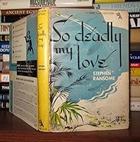So Deadly My Love B000J4ZY8U Book Cover
