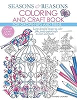 Seasons and Reasons Coloring and Craft Book: Large Detailed Images to Color Plus Pretty Paper Crafts to Color and Make 1682122077 Book Cover