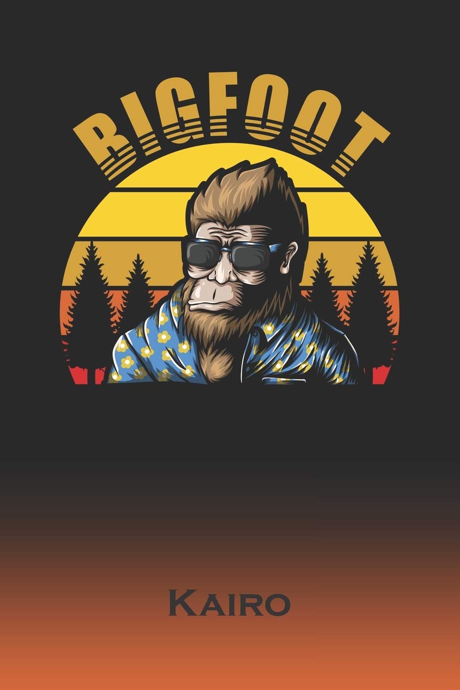 Kairo: Bigfoot Journal | Custom First Name Personal Writing Logbook | Letter K Classic Old-Fashioned Nostalgic Sunset Cover | Daily Journaling for ... about your Life, Experiences & Interests