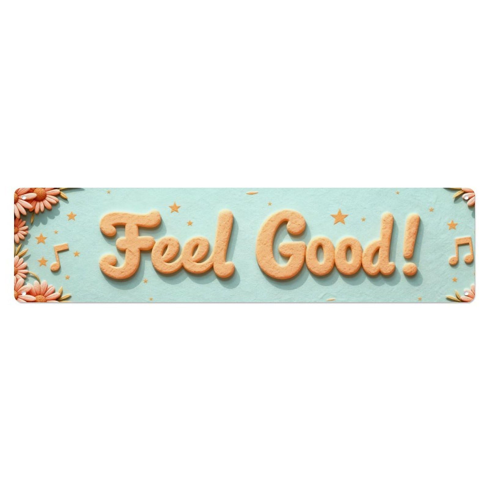 Feel Good Music Flowers Stars Metal Tin Sign Plaque