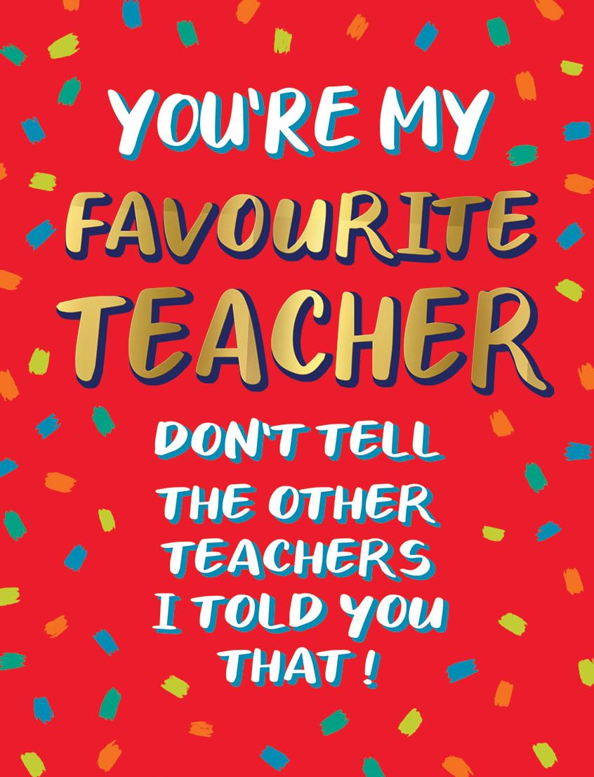 Piccadilly Greetings Favourite Teacher Thank You Teacher Card - 8 x 6 inches