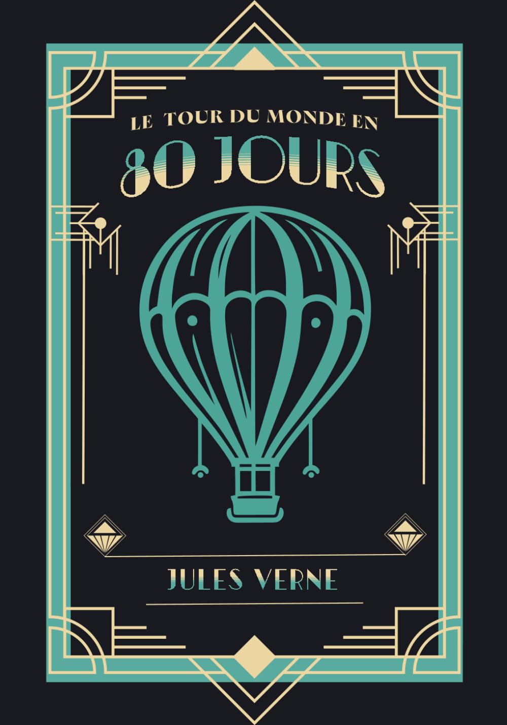 Le Tour du monde en 80 jours (Around The World In 80 Days): Édition intégrale