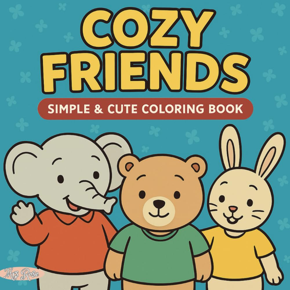 Cozy Friends: Simple & Cute Coloring Book