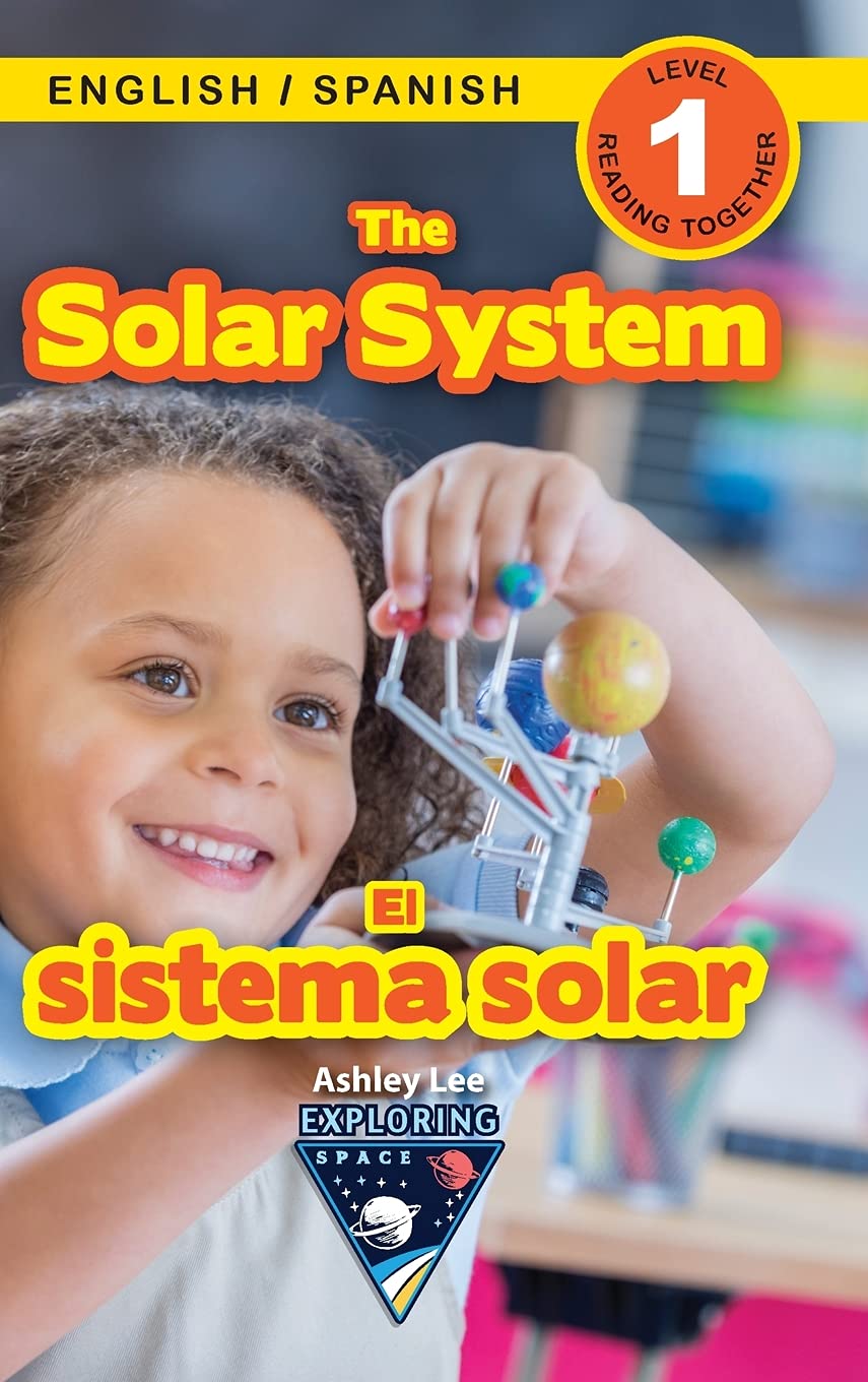 The Solar System: Bilingual (English / Spanish) (Inglés / Español) Exploring Space (Engaging Readers, Level 1) (Exploring Space Bilingual (English / Spanish) (Inglés /Español)) (Spanish Edition)