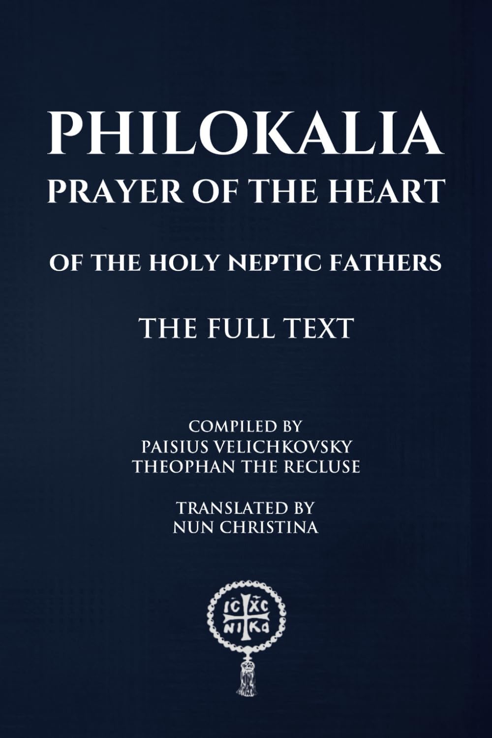 Philokalia Prayer of the Heart