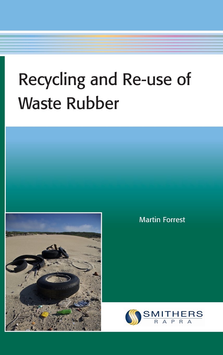Buy Recycling and Re-Use of Waste Rubber — BookShops.in
