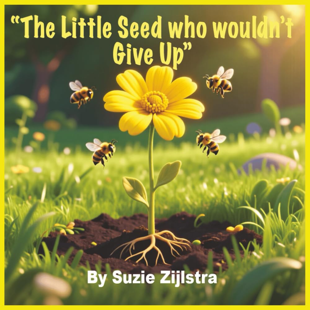 The Little Seed Who Wouldn’t Give Up: A Story About Patience, Growth, and Quiet Strength (The Heart & Character Kids Series)