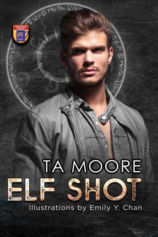 Elf Shot: Special Illustrated Edition (Monster Dads)