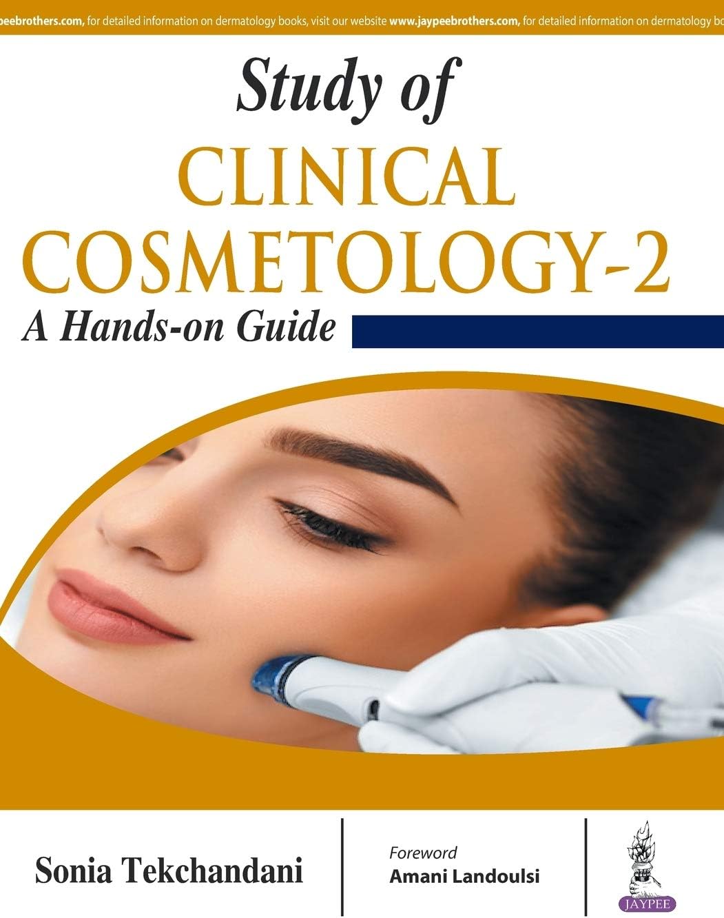Study of Clinical Cosmetology-2: A Hands-on Guide (POD)