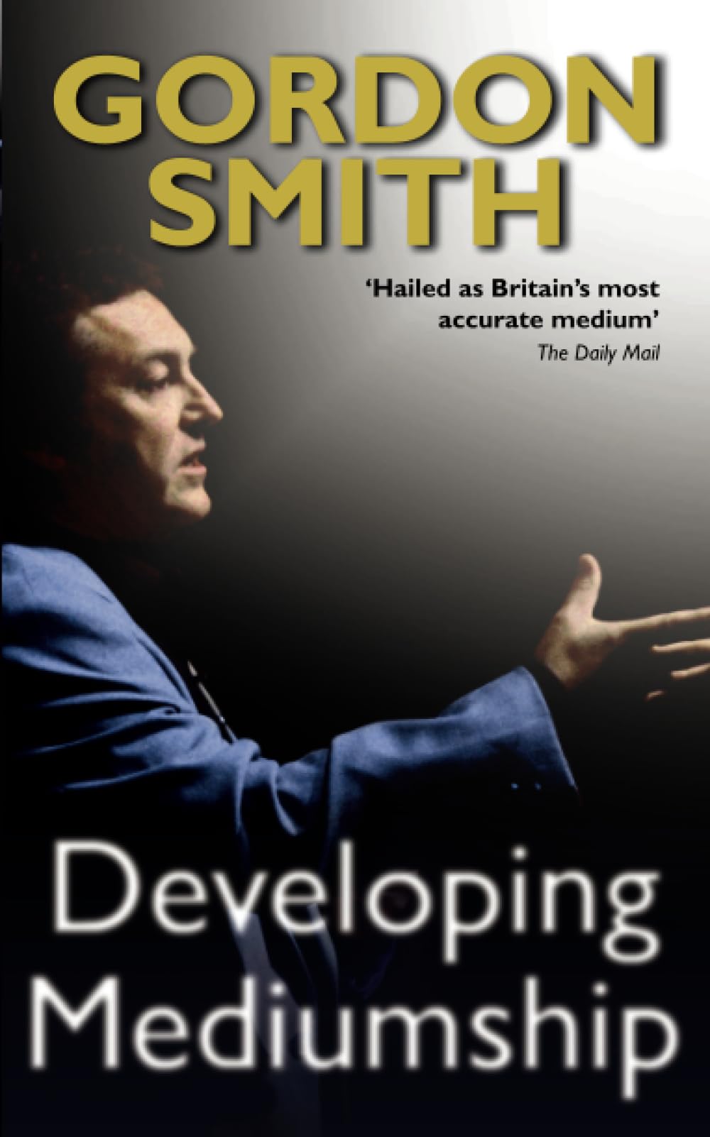 Developing Mediumship - Gordon Smith - Spiritual Training Paperback Book, Good