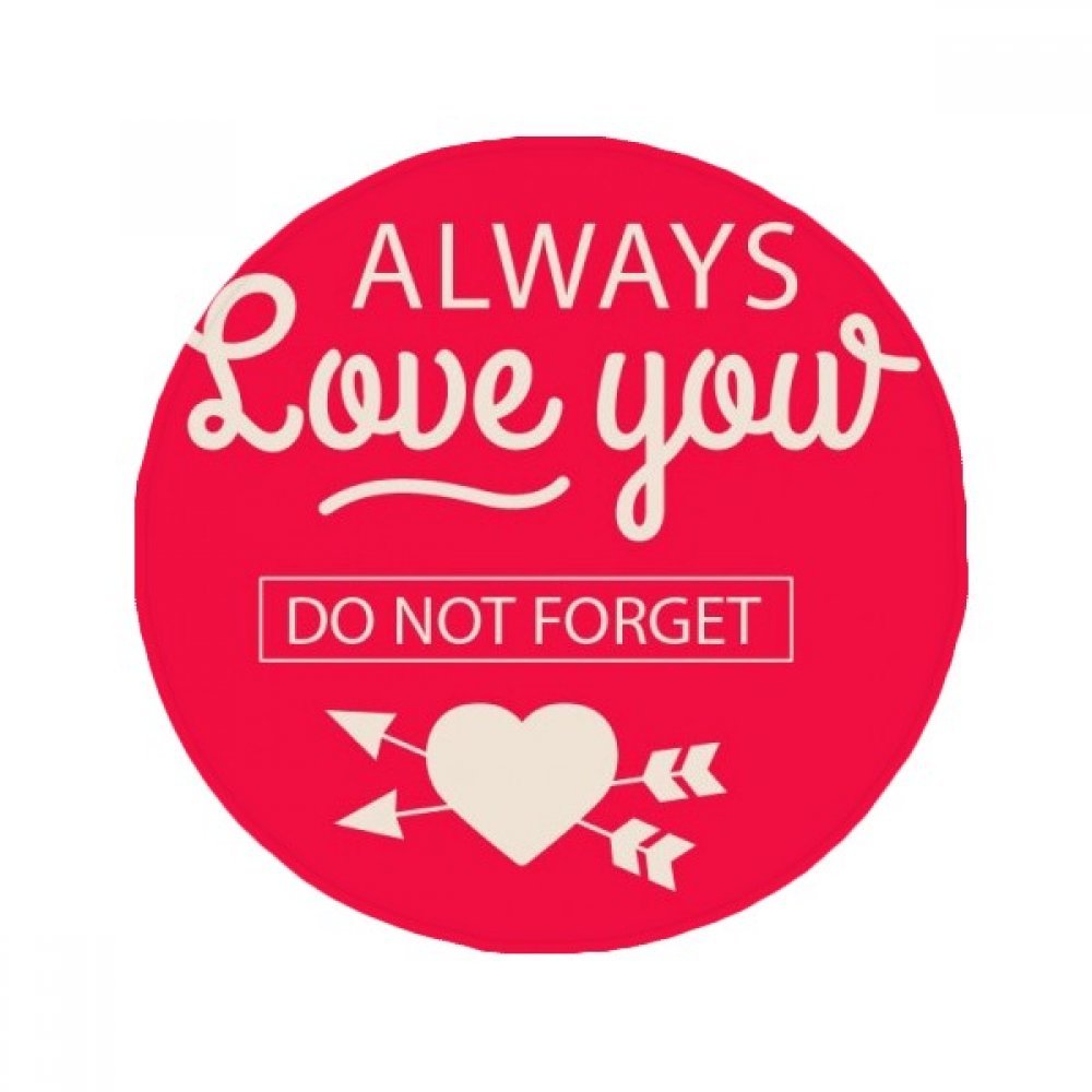 Tapis de sol rond Saint-Valentin Always Love You 80cm cadeau romantique de maison