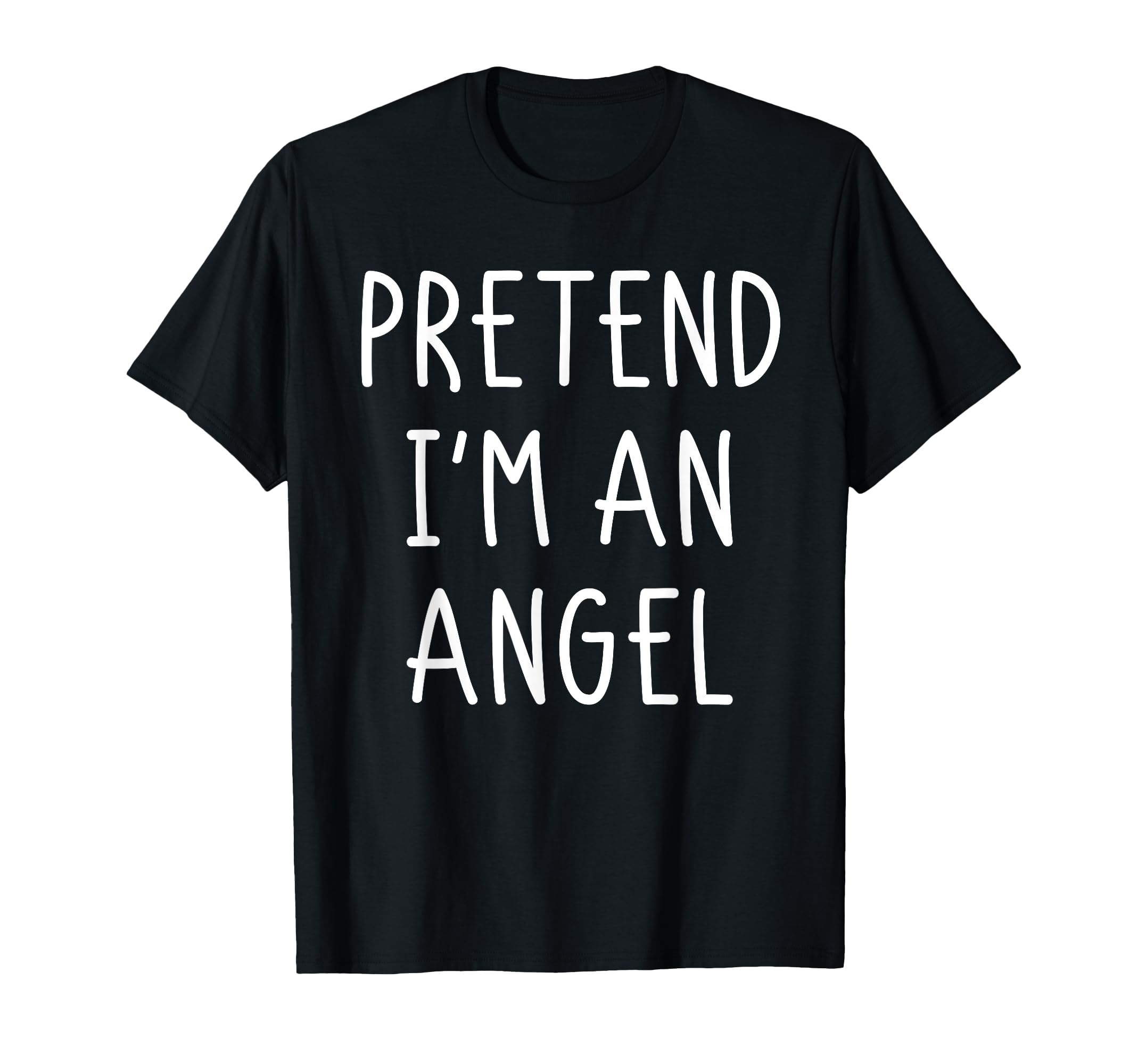 Halloween Costume Pretend Im an Angel Halloween Shirt Men T-Shirt